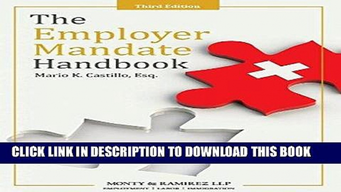 Best Seller The Employer Mandate Handbook: Third Edition Free Read