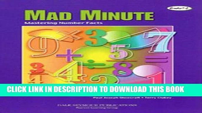 [READ] EBOOK Mad Minute: Mastering Number Facts, Grades1-8 ONLINE COLLECTION