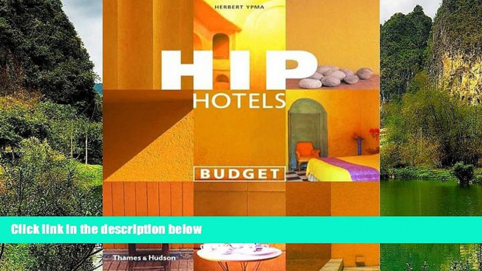 Big Deals  Hip Hotels: Budget  Full Read Best Seller