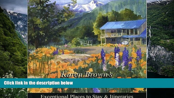 Big Deals  Karen Brown s Pacific Northwest 2010 (Karen Brown s Pacific Northwest: Exceptional