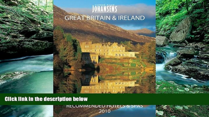 Big Deals  CONDE  NAST JOHANSENS RECOMMENDED HOTELS AND SPAS GREAT BRITAIN AND IRELAND 2010 (Conde