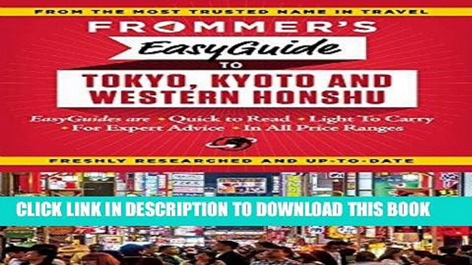 [PDF] Frommer s EasyGuide to Tokyo, Kyoto and Western Honshu (Easy Guides) Full Collection