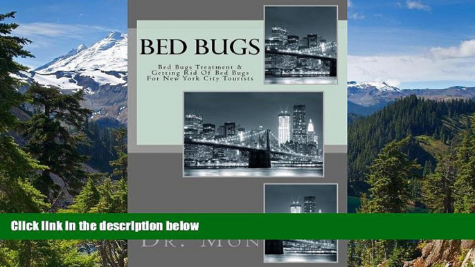 Full [PDF]  Bed Bugs: Bed Bugs Treatment   Getting Rid Of Bed Bugs For New York City Tourists