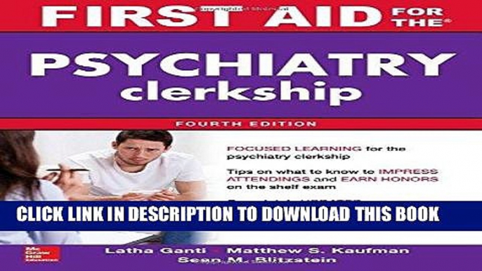 [READ] EBOOK First Aid for the Psychiatry Clerkship, Fourth Edition (First Aid Series) BEST