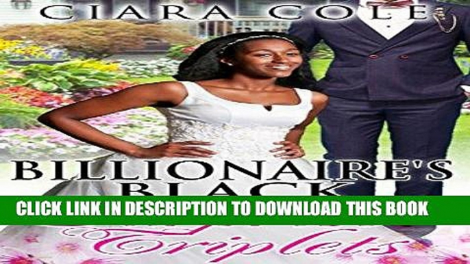 Ebook Billionaire s Black Surprise Triplets (BWWM Romance) Free Read