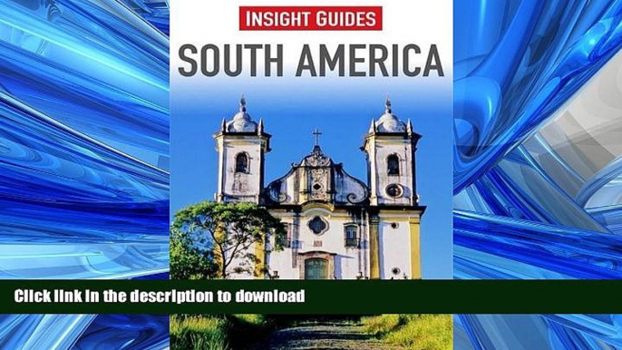 FAVORITE BOOK  South America (Insight Guides) FULL ONLINE