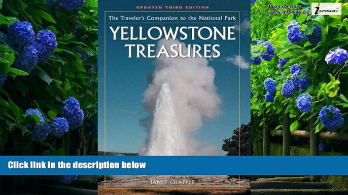 Big Deals  Yellowstone Treasures: The Traveler s Companion to the National Park  Full Ebooks Most