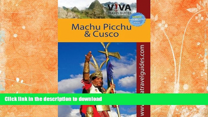 FAVORITE BOOK  VIVA Travel Guides Machu Picchu and Cusco, Peru: Including the Sacred Valley and