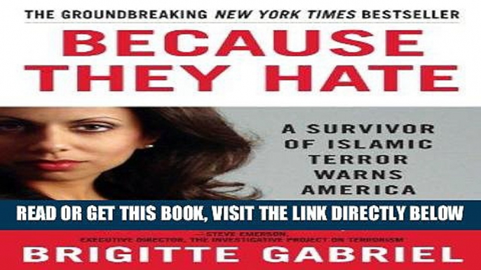 [EBOOK] DOWNLOAD Because They Hate: A Survivor of Islamic Terror Warns America GET NOW