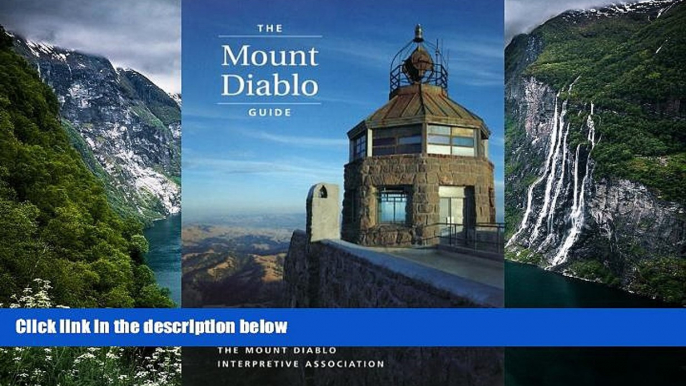 Big Deals  The Mount Diablo Guide  Full Read Most Wanted