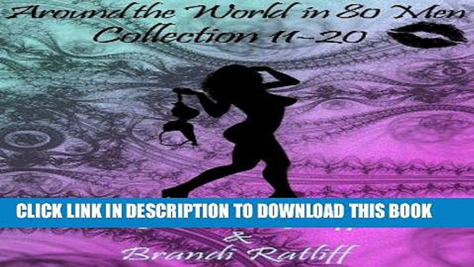 [PDF] Around the World in 80 Men Series: Books 11-20 (Canada, Portugal, England, Wales, Russia,