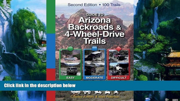 Big Deals  Guide to Arizona Backroads   4-Wheel-Drive Trails 2nd Edition  Best Seller Books Most