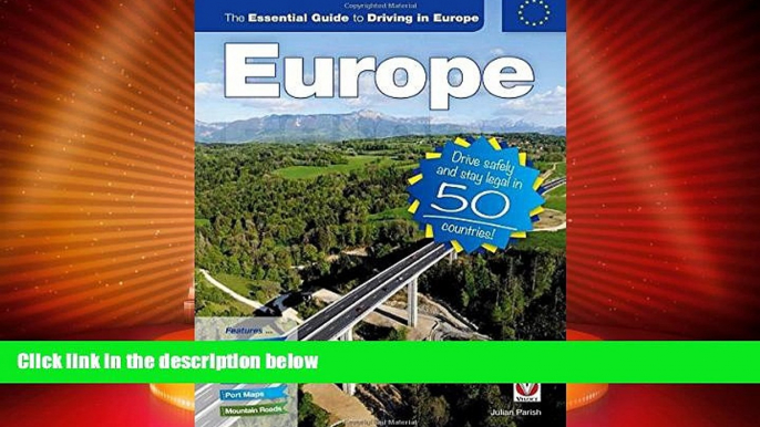 Big Deals  The Essential Guide to Driving in Europe: Drive safely and stay legal in 50 countries!