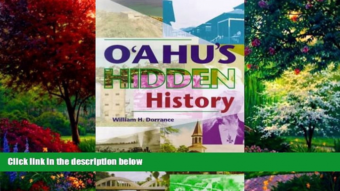 Big Deals  O ahu s Hidden History: Tours into the Past  Full Ebooks Best Seller