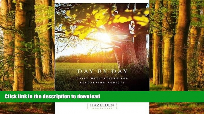 liberty books  Day by Day: Daily Meditations for Recovering Addicts (Hazelden Meditations) online