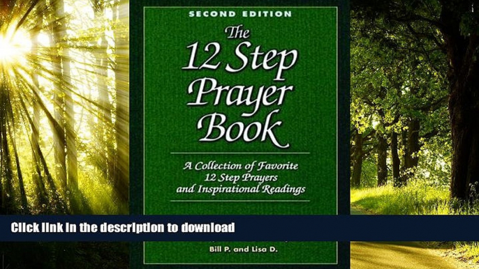 Buy book  The 12 Step Prayer Book: A Collection of Favorite 12 Step Prayers and Inspirational