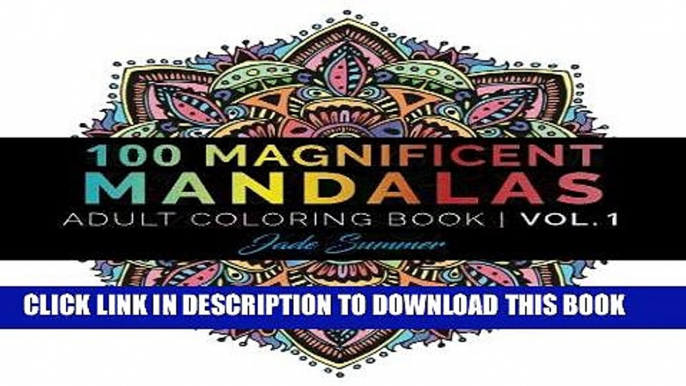 [PDF] Mandala Coloring Book: 100+ Unique Mandala Designs and Stress Relieving Patterns for Adult