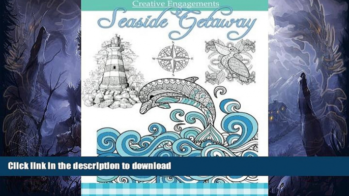 READ BOOK  Seaside Getaway: Marine Life Coloring Book ; Adult Coloring Books Ocean in All Depa ;