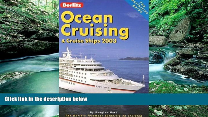 Big Deals  Ocean Cruising   Cruise Ships (Berlitz Complete Guide to Cruising   Cruise Ships)  Full