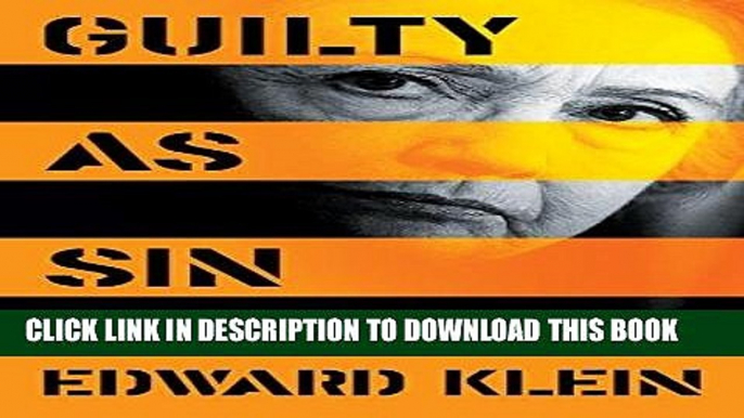 Ebook Guilty as Sin: Uncovering New Evidence of Corruption and How Hillary Clinton and the