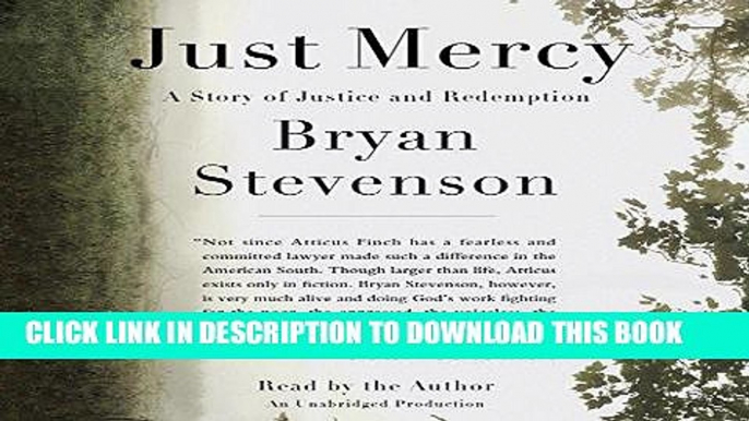 Ebook Just Mercy: A Story of Justice and Redemption Free Read