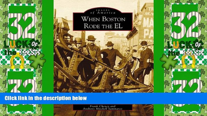 Big Deals  When Boston Rode the EL (Images of America)  Best Seller Books Best Seller