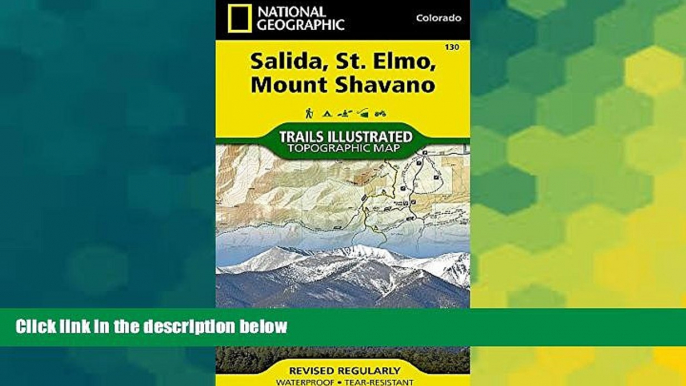 Must Have  Salida, St. Elmo, Mount Shavano (National Geographic Trails Illustrated Map)  Premium