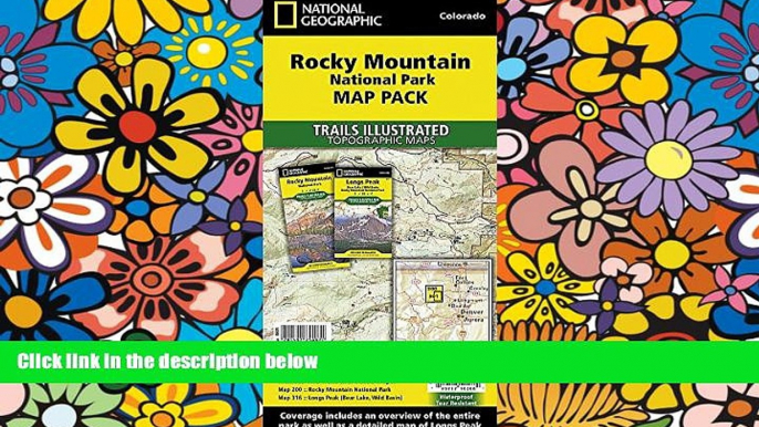 Must Have  Rocky Mountain National Park [Map Pack Bundle] (National Geographic Trails Illustrated