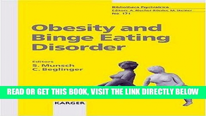 [READ] EBOOK Obesity and Binge Eating Disorder (Key Issues in Mental Health, No. 171) ONLINE