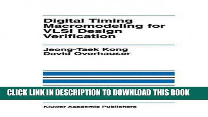 Read Now Digital Timing Macromodeling for VLSI Design Verification (The Springer International