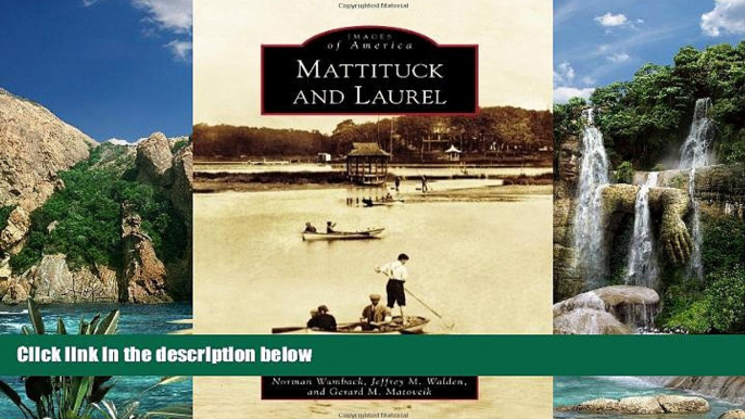 Big Deals  Mattituck and Laurel (Images of America)  Best Seller Books Best Seller