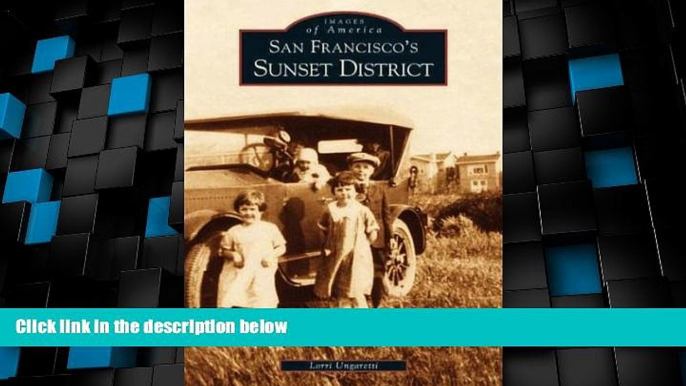 Big Deals  San Francisco s Sunset District (Images of America)  Best Seller Books Best Seller