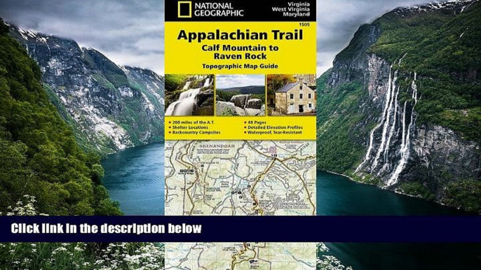 Deals in Books  Appalachian Trail, Calf Mountain to Raven Rock [Virginia, West Virginia, Maryland]