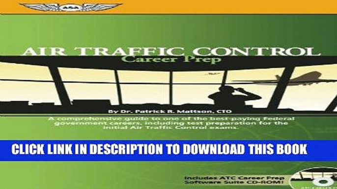 [Ebook] Air Traffic Control Career Prep: A Comprehensive Guide to One of the Best-Paying Federal