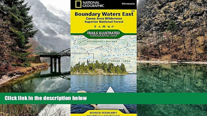 READ NOW  Boundary Waters East [Canoe Area Wilderness, Superior National Forest] (National