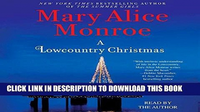 Ebook A Lowcountry Christmas: Lowcountry Summer, Book 5 Free Read