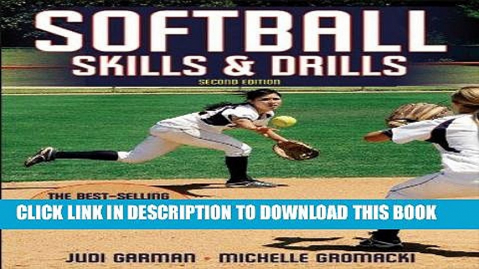 [READ] EBOOK Softball Skills   Drills - 2nd Edition BEST COLLECTION