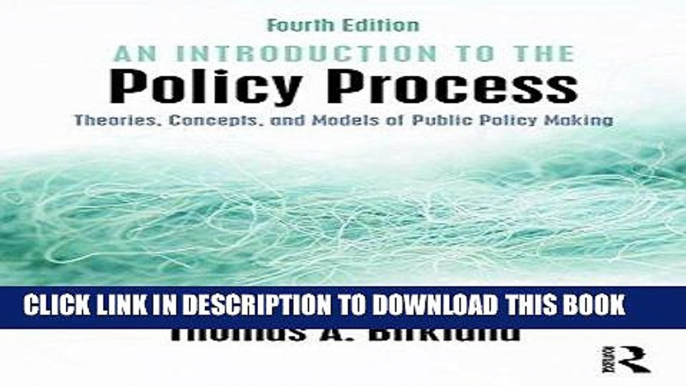 Best Seller An Introduction to the Policy Process: Theories, Concepts, and Models of Public Policy