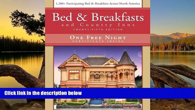 Big Deals  Bed   Breakfast and Country Inns, 25th Edition (Bed and Breakfasts and Country Inns)