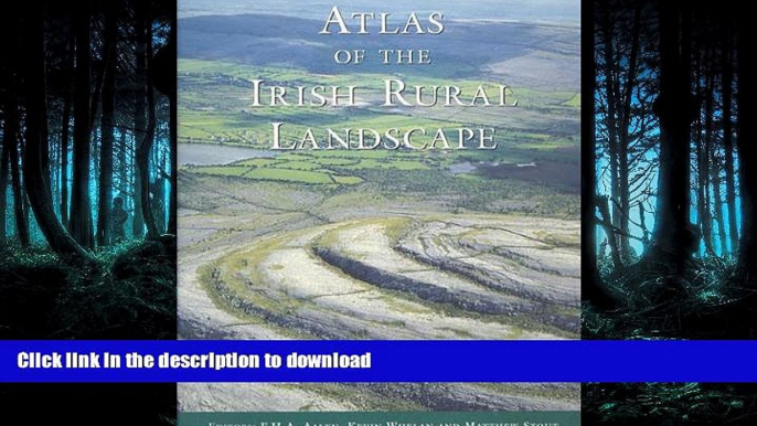 EBOOK ONLINE  Atlas of the Irish Rural Landscape  BOOK ONLINE