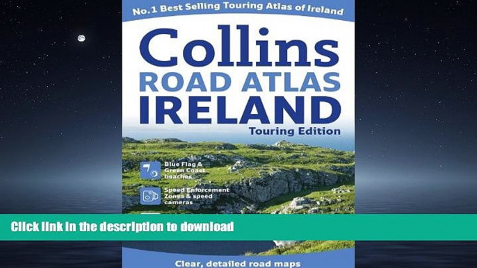 READ  Collins Road Atlas Ireland: Touring Edition (Collins Travel Guides) FULL ONLINE