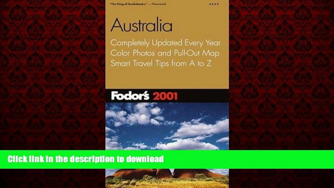 FAVORIT BOOK Fodor s Australia 2001: Completely Updated Every Year, Color Photos and Pull-Out Map,