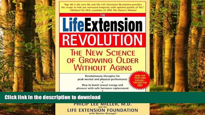 liberty book  The Life Extension Revolution: The New Science of Growing Older Without Aging online