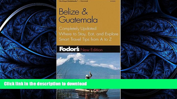 FAVORIT BOOK Fodor s Belize   Guatemala, 3rd Edition: Completely Updated, Where to Stay, Eat, and