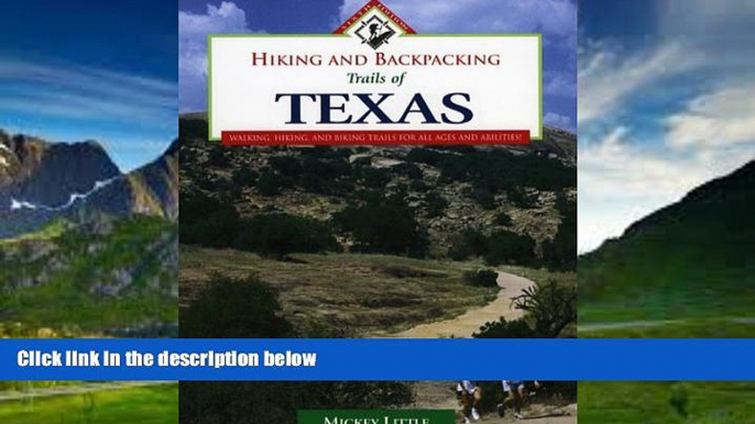 Big Deals  Hiking and Backpacking Trails of Texas: Walking, Hiking, and Biking Trails for All Ages