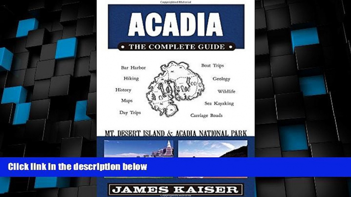 Big Deals  Acadia: The Complete Guide: Mt Desert Island   Acadia National Park  Best Seller Books