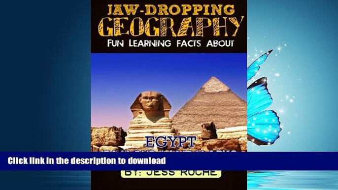 EBOOK ONLINE Jaw-Dropping Geography: Fun Learning Facts About Egypt Famous Landmarks: Illustrated