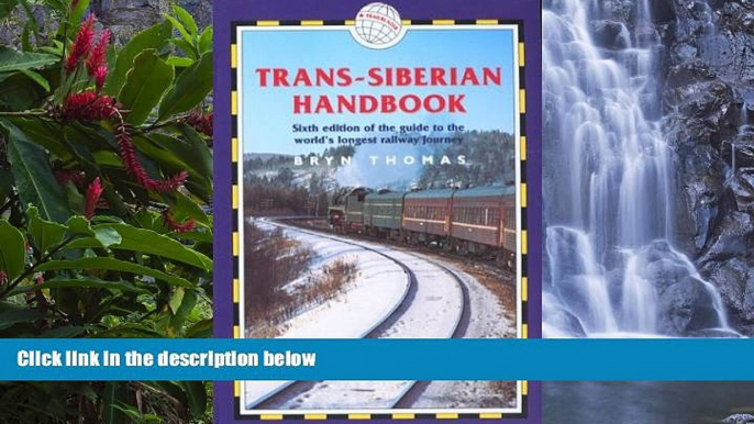 Big Deals  Trans-Siberian Handbook: Includes Rail Route Guide and 25 City Guides (Trailblazer