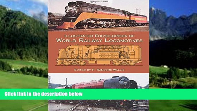 Books to Read  Illustrated Encyclopedia of World Railway Locomotives (Dover Transportation)  Best