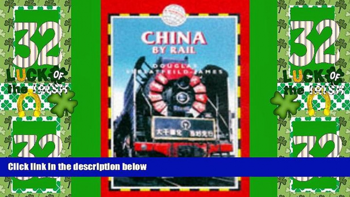 Big Deals  China by Rail  Full Read Best Seller